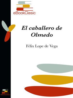 cover image of El caballero de Olmedo (Anotado)